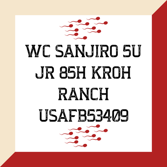 WC SANJIRO 5U JR 85H KROH RANCH USAFB53409